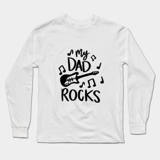 Dad Rocks t-shirt Long Sleeve T-Shirt